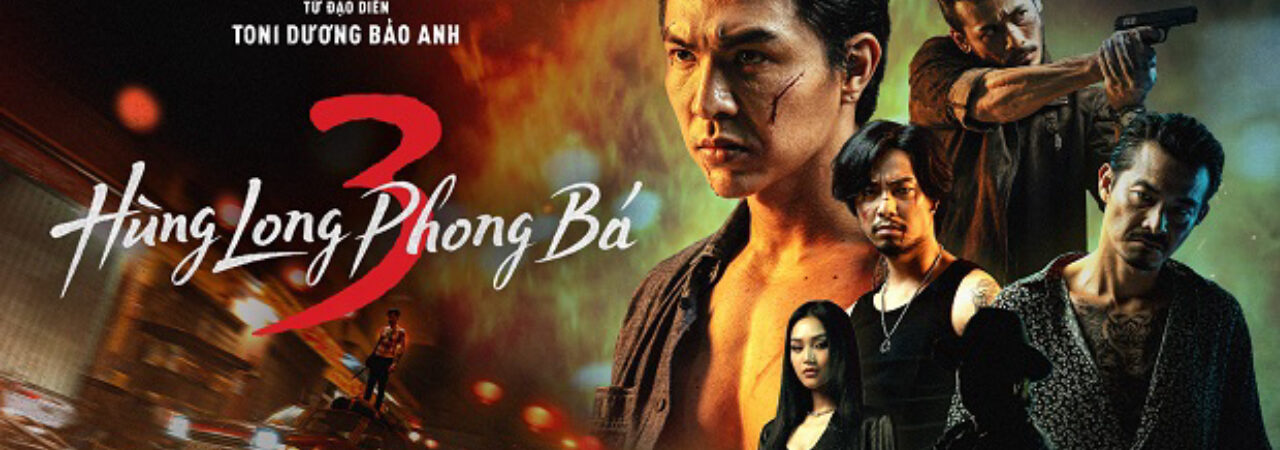 Phim Hùng Long Phong Bá 3 Vietsub