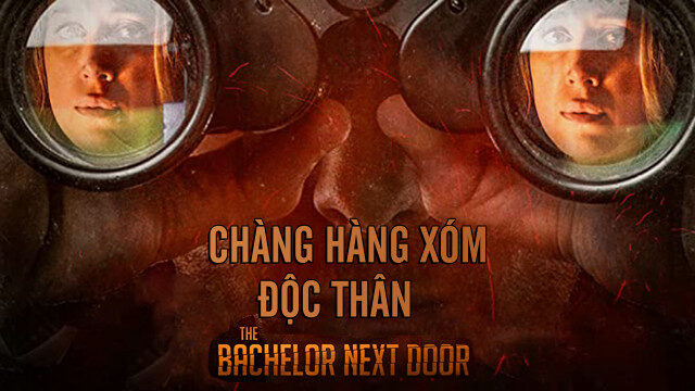 Phim Chàng Hàng Xóm Độc Thân HD Vietsub