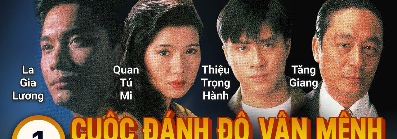 Phim Cuộc Đánh Độ Vận Mệnh HD Lồng Tiếng