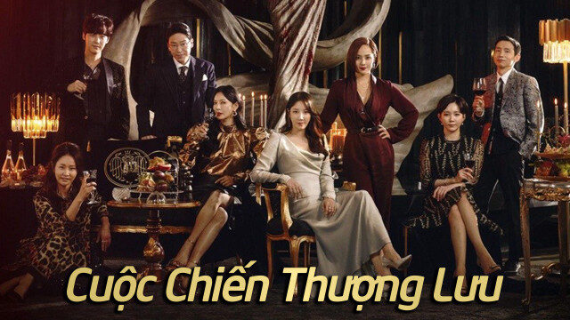 Phim Cuộc Chiến Thượng Lưu 1 HD Vietsub + Thuyết minh