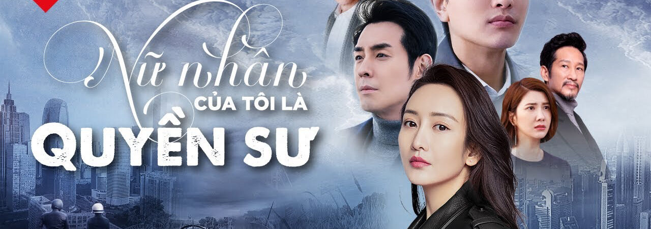 Poster of Nữ Nhân Của Tôi Là Quyền Sư