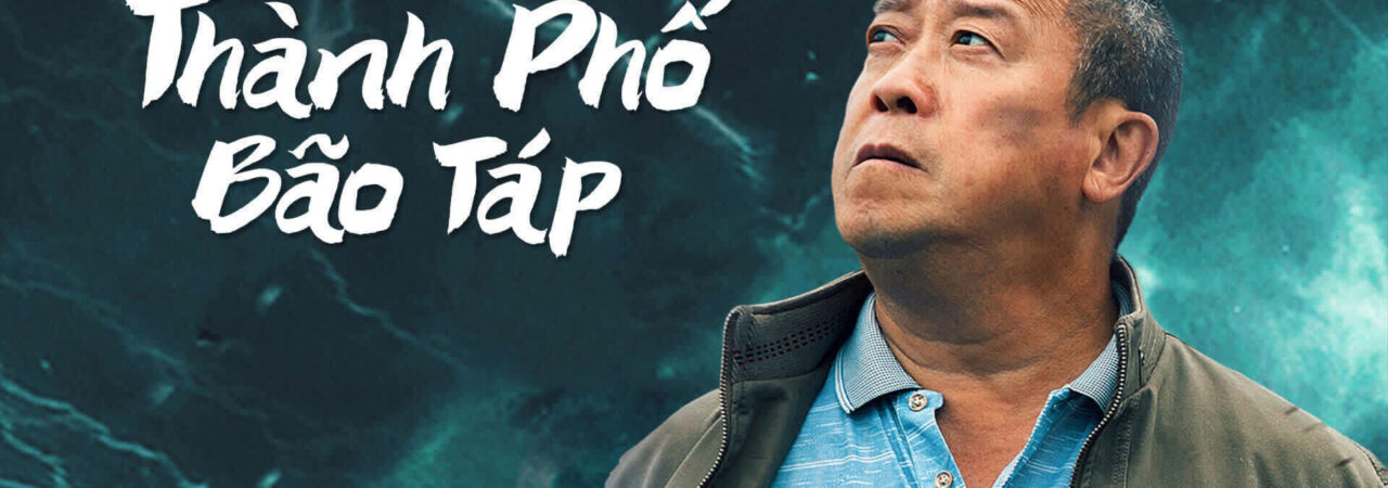 Poster of Thành Phố Bão Táp