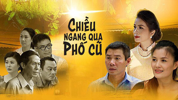 Phim Chiều Ngang Qua Phố Cũ HD Việt Nam