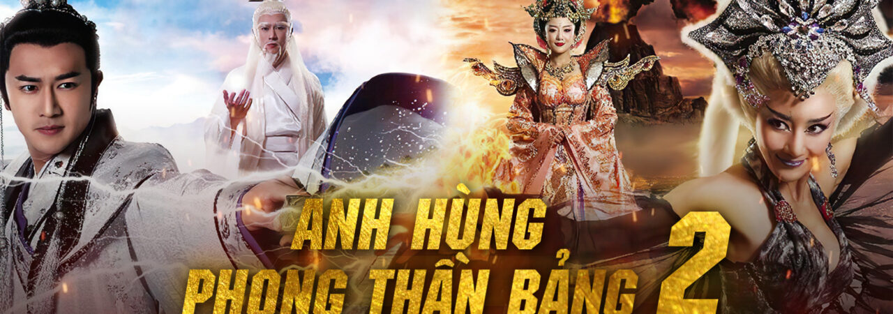 Phim Anh Hùng Phong Thần Bảng ( 2) HD Lồng Tiếng