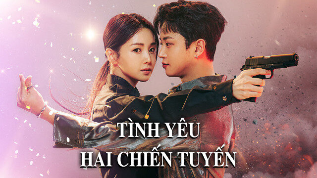 Phim Tình Yêu Hai Chiến Tuyến HD Vietsub