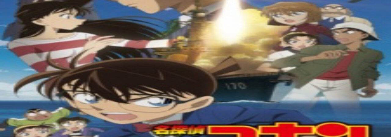 Phim Detective Conan Movie 17 Private Eye in the Distant Sea Vietsub