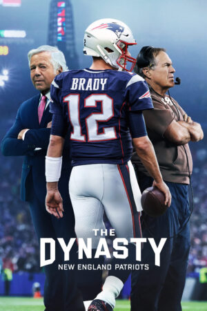 Xem Phim Triều Đại Của New England Patriots 8 HD Vietsub-The Dynasty New England Patriots