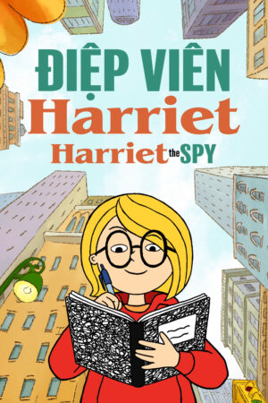 Xem Phim Điệp Viên Harriet ( 2) 10 HD Vietsub-Harriet the Spy (Season 2)