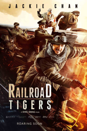 Xem Phim Biệt Đội Mãnh Hổ full HD Vietsub-Railroad Tigers