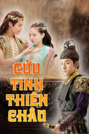 Xem Phim Cửu Tinh Thiên Châu 22 HD Thuyết Minh-An Oriental Odyssey