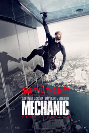 Xem Phim Sát Thủ Thợ Máy full HD Thuyết Minh-The Mechanic