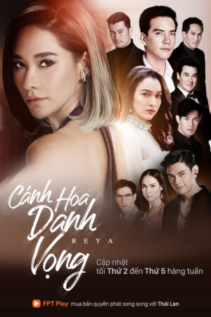 Xem Phim Cánh Hoa Danh Vọng 26b HD Vietsub + Thuyết minh-Reya