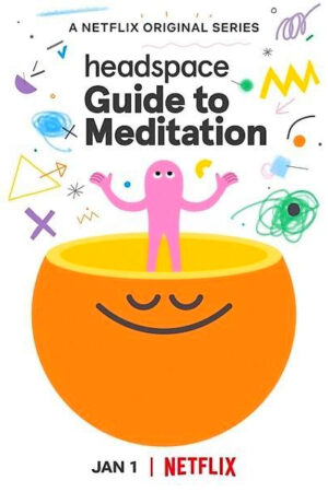 Xem Phim Headspace Hướng dẫn thiền định 7 HD Vietsub-Headspace Guide to Meditation