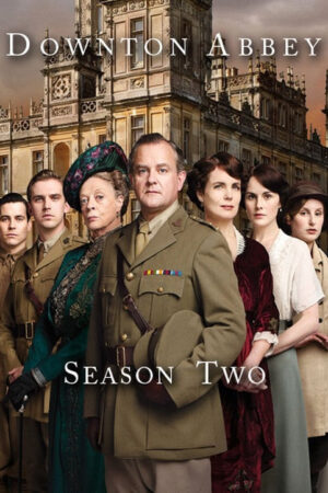 Xem Phim Kiệt tác kinh điển Downton Abbey ( 2) 5 HD Vietsub-Downton Abbey (Season 2)