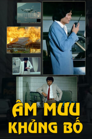 Phim Âm Mưu Khủng Bố HD Thuyết Minh