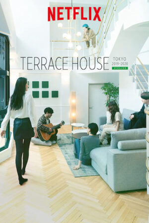 Phim Terrace House Tokyo 2019 2020 ( 2) HD Vietsub