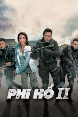 Phim Phi Hổ 2 HD Lồng Tiếng