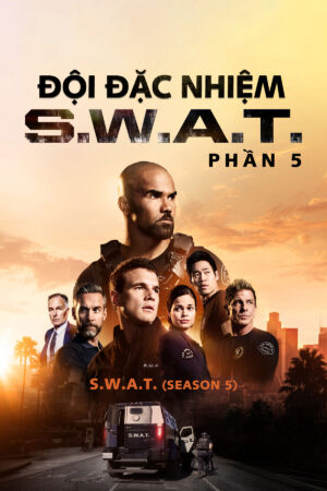 Xem Phim Đội Đặc Nhiệm SWAT ( 5) 17 HD Vietsub-SWAT (Season 5)