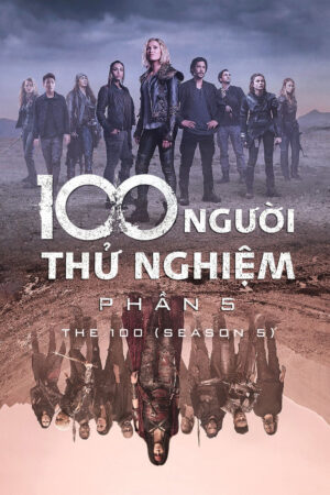 Xem Phim 100 Người Thử Nghiệm ( 5) 2 HD Vietsub-The 100 (Season 5)