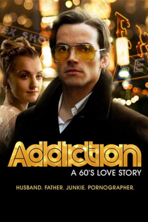 Phim Addiction A 60s Love Story HD Vietsub