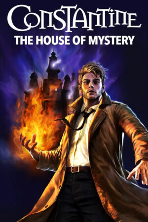 Phim DC Showcase Constantine The House of Mystery HD Vietsub