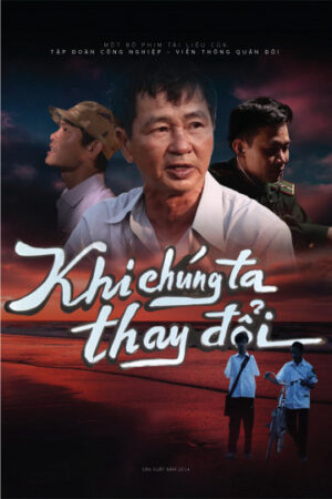 Xem Phim Khi Chúng Ta Thay Đổi full HD Thuyết Minh-Khi Chúng Ta Thay Đổi