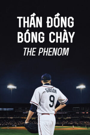 Xem Phim Thần Đồng Bóng Chày full HD Vietsub-The Phenom