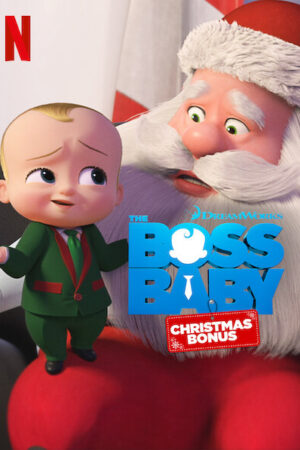 Xem Phim Nhóc trùm phim Giáng sinh đặc biệt full HD Vietsub-The Boss Baby Christmas Bonus