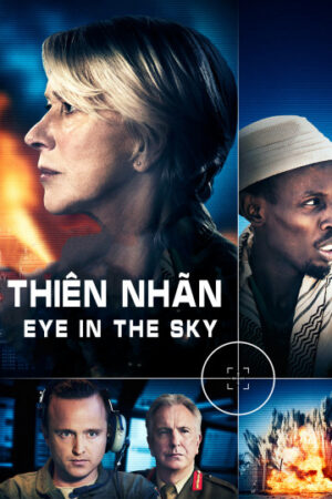 Xem Phim Thiên Nhãn full HD Thuyết Minh-Eye in the Sky