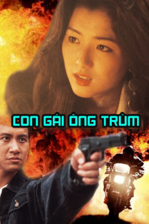 Xem Phim Con Gái Ông Trùm full HD Thuyết Minh-The Best Of Best