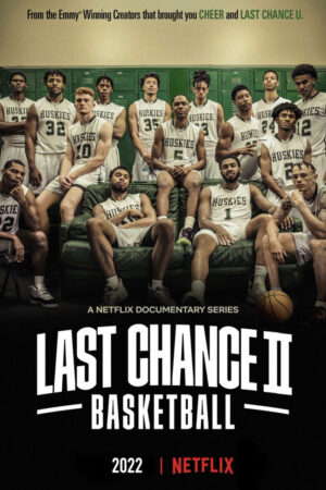 Xem Phim Cơ hội cuối cùng Bóng rổ ( 2) 5 HD Vietsub-Last Chance U Basketball (Season 2)