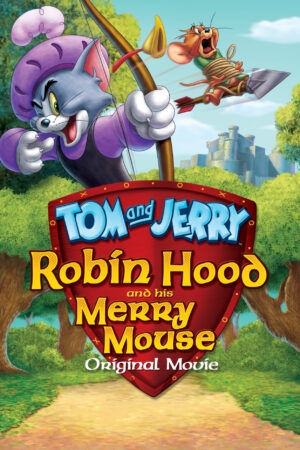 Phim Tom and Jerry Robin Hood and His Merry Mouse HD Vietsub