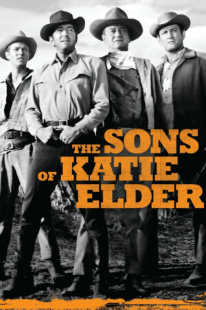 Xem Phim The Sons of Katie Elder full HD Vietsub-The Sons of Katie Elder