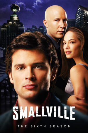 Xem Phim Thị Trấn Smallville ( 6) 18 HD Vietsub-Smallville (Season 6)