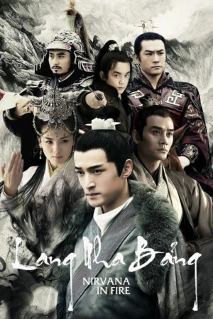 Xem Phim Lang Nha Bảng 1 FHD Vietsub-Nirvana in Fire