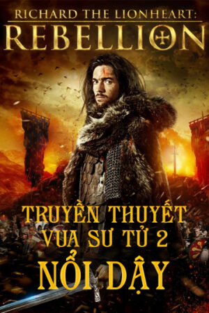 Poster of Truyền Thuyết Vua Sư Tử 2 Nổi Dậy