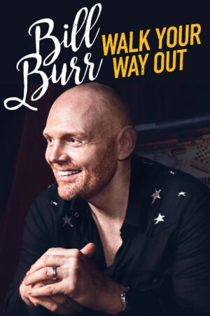 Phim Bill Burr Walk Your Way Out HD Vietsub