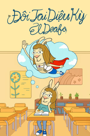 Xem Phim Đôi Tai Diệu Kỳ 1 HD Vietsub-El Deafo