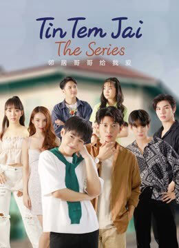 Xem Phim Tin Tem Jai The Series 5 FHD Vietsub-Tin Tem Jai The Series