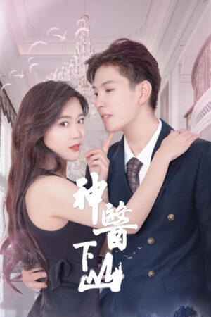 Phim Thần Y Xuống Núi HD Vietsub