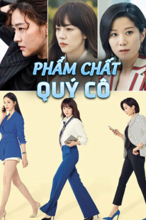 Phim Phẩm Chất Quý Cô HD Vietsub + Thuyết minh