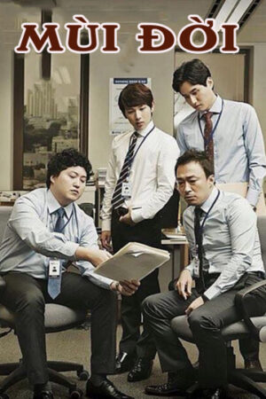 Xem Phim Mùi Đời 12 HD Thuyết Minh-Misaeng