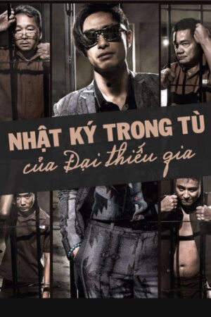 Poster of Nhật Ký Trong Tù Của Đại Thiếu Gia