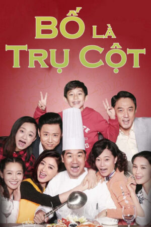 Xem Phim Bố Là Trụ Cột 39 HD Thuyết Minh-Full House of Happiness