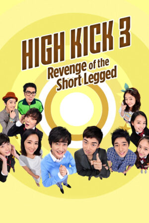 Xem Phim Gia Đình Là Số Một 3 121 HD Thuyết Minh-High Kick (Season 3)