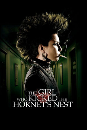 Xem Phim Cô Gái Chọc Tổ Ong Bầu full HD Vietsub-The Girl Who Kicked the Hornets Nest