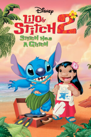 Phim Lilo Và Stitch 2 Phép Màu Yêu Thương HD Vietsub