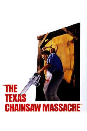 Phim The Texas Chain Saw Massacre HD Vietsub