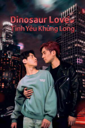 Xem Phim Dinosaur Love Tình Yêu Khủng Long 6 FHD Vietsub-Dinosaur Love