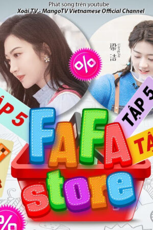 Xem Phim Fa Fa Store 11 HD Vietsub-Fa Fa Store